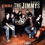 The Jimmys - Gimme