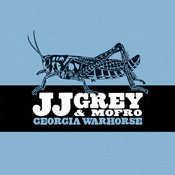 JJ Grey and Mofro - Georgia Warhorse