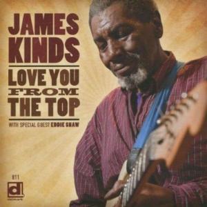 James Kinds - Love You From The Top