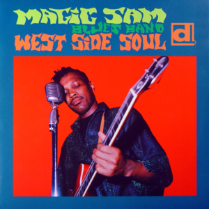 Magic Sam - West Side Soul
