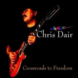 Chris Dair - Crossroads to Freedom