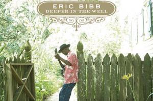 Eric Bibb - Deeper in the Well
