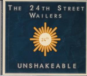 The 24th Street Wailers - Unshakeable