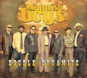 Mannish Boys - Double Dynamite