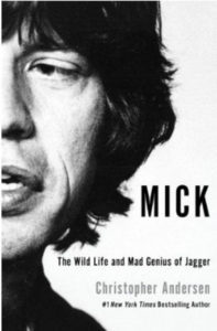 Mick - New biography by Christopher Andersen Mick - New biography by Christopher Andersen