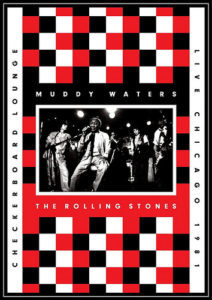 Muddy Waters and the Rolling Stones Live at the Checkerboard Lounge