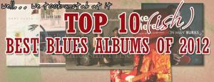 Best Blues Albums of 2012 FEATURED