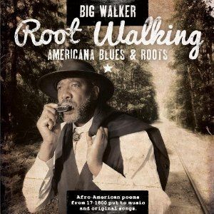 Root Walking- Americana Blues & Roots