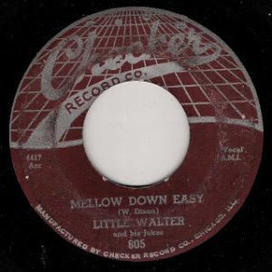 Little Walter - Mellow Down Easy