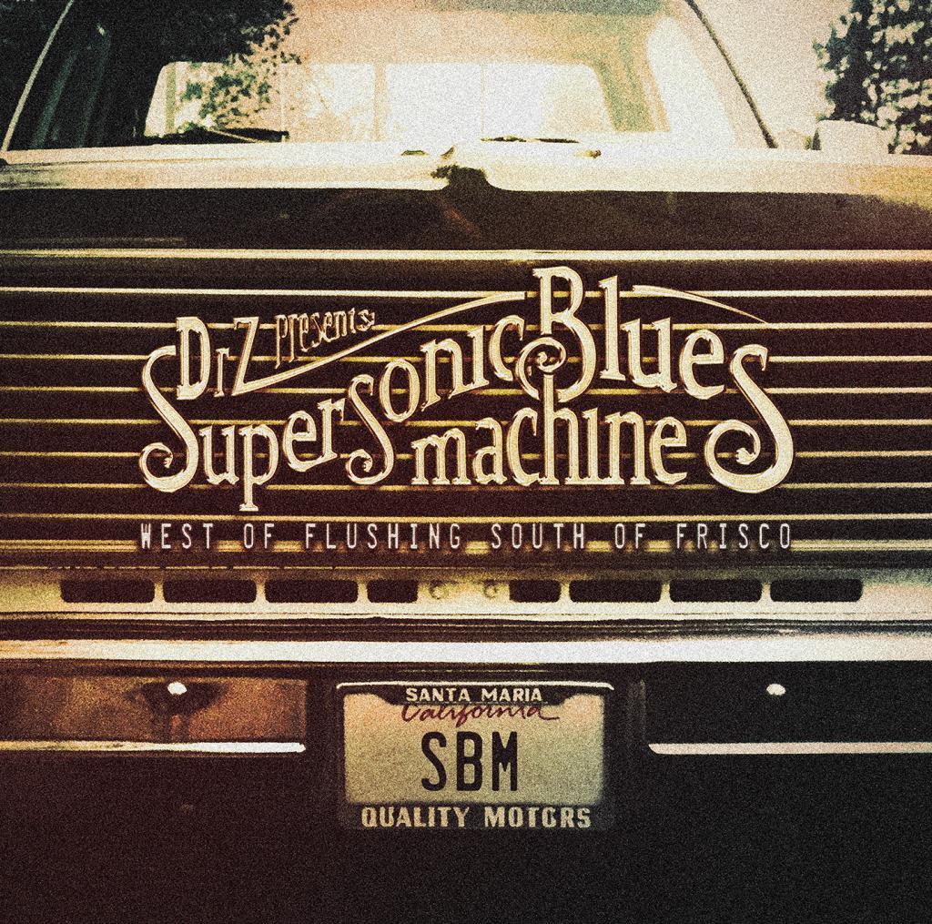 Fabrizio Grossi, Lance Lopez and Kenny Arnoff Announce Debut Release of Supersonic Blues Machine! Supersonic Blues Machine's Debut album, West of Flushing South of Frisco
