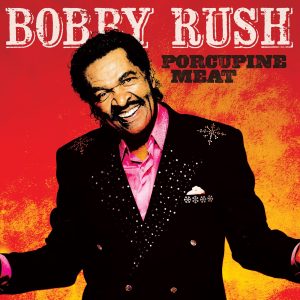 bobby-rush_porcupinemeat_cover_master
