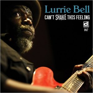 lurrie-bell-cant-shake-this-feeling