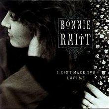 i_cant_make_you_love_me_bonnie_raitt_sleeve