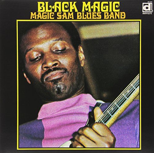 Who Is Magic Sam 10 Things You Didn’t Know About Magic Sam – American Blues Scene