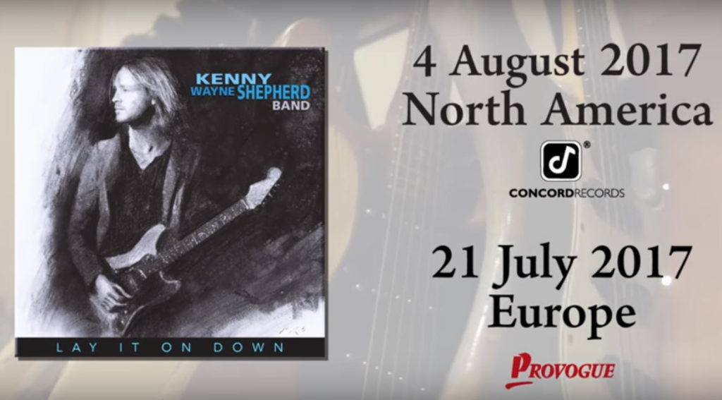 Kenny Wayne Shepherd Lay It On Down Release Dates
