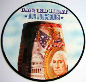 Picture Disc - Canned Heat Dog House Blues