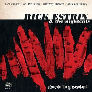 Rick Estrin & The Nightcats Groovin in Greaseland Album Cover