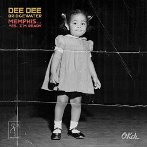 Dee Dee Bridgewater Memphis Im Ready Album Cover