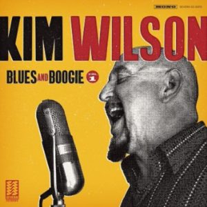 Kim Wilson Blues & Boogie Vol. 1 Album Cover