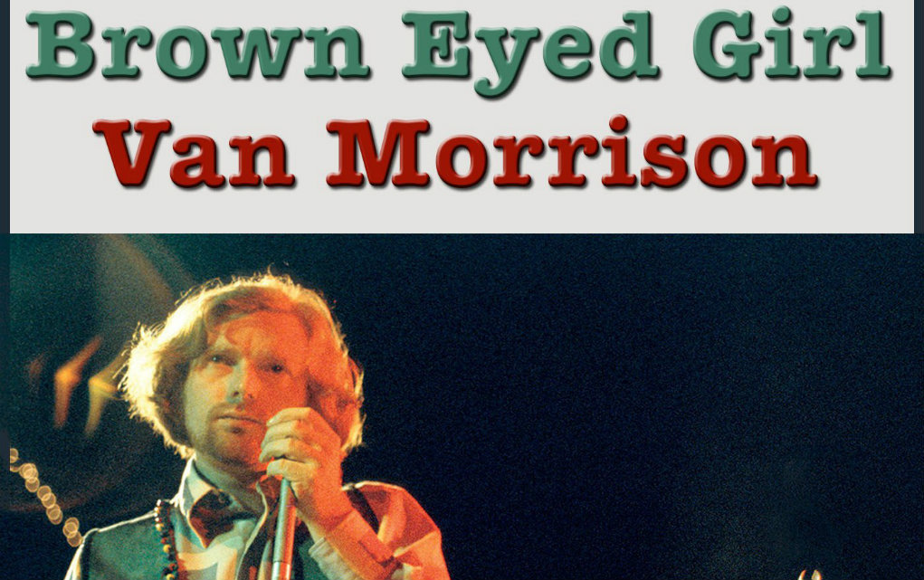 Who Was Van Morrison's "Brown Eyed Girl"? - American Blues...
