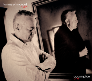 Tommy Emmanuel Accomplice One Album Cover