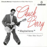 Chuck_Berry_Maybellene_Wee_Wee-Hours