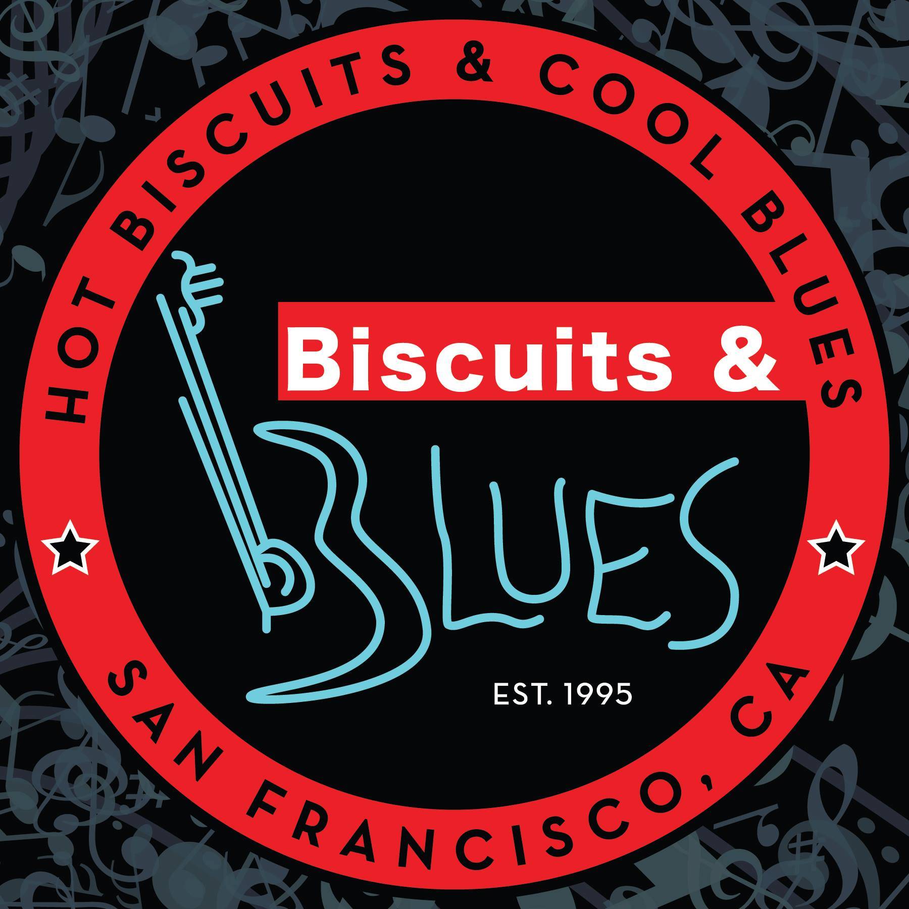San Francisco’s Biscuits and Blues Serves Up Good Times American