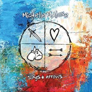 Michelle Malone Slings & Arrows Album Cover