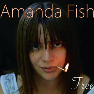 Amanda Fish Free Album Cover