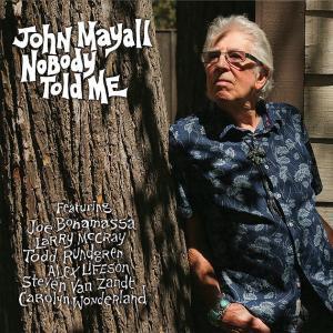 John Mayall Nobody Told Me