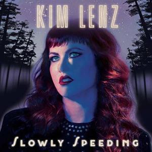 Kim Lenz Slowly Speeding Cover