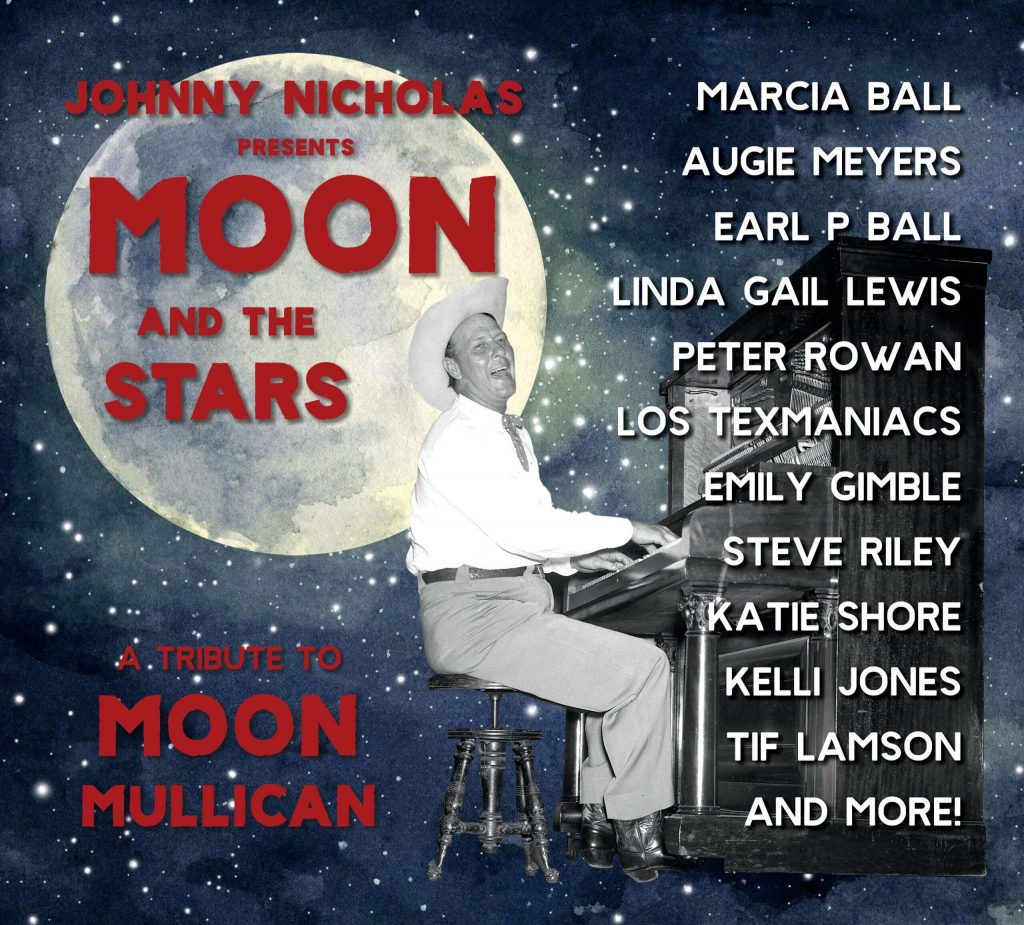 Johnny Nicholas Presents ‘Moon and the Stars: A Tribute to Moon Mullican’