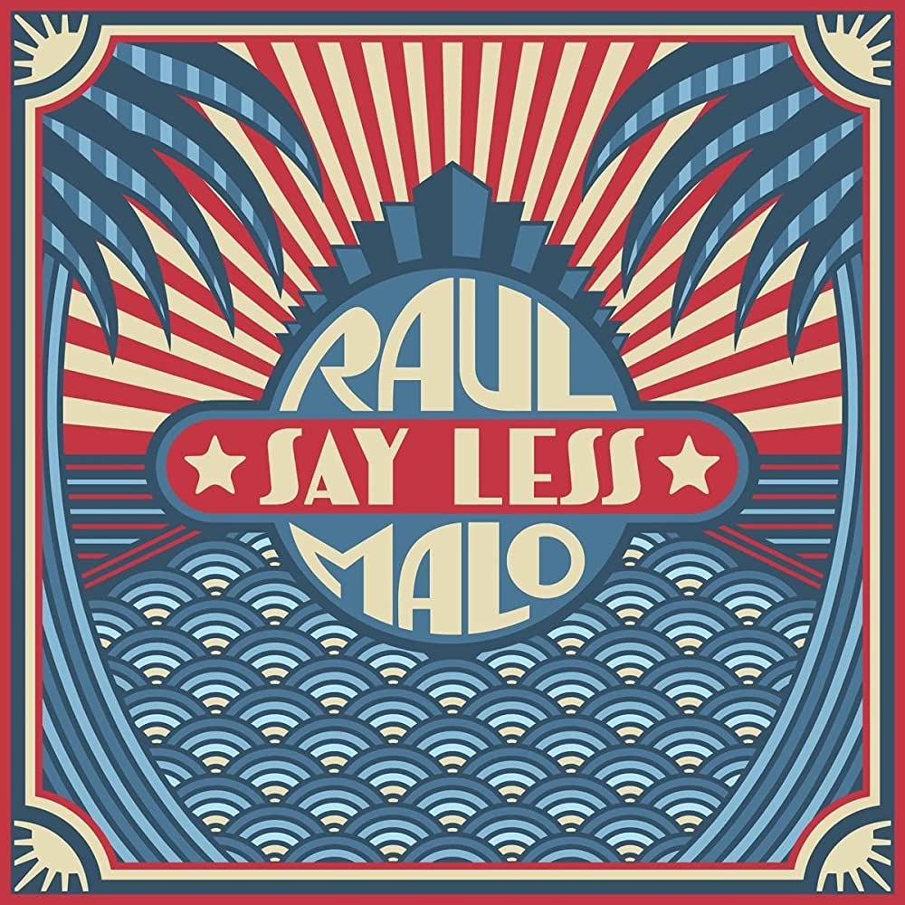 The Mavericks’ Raul Malo Says More on ‘Say Less’