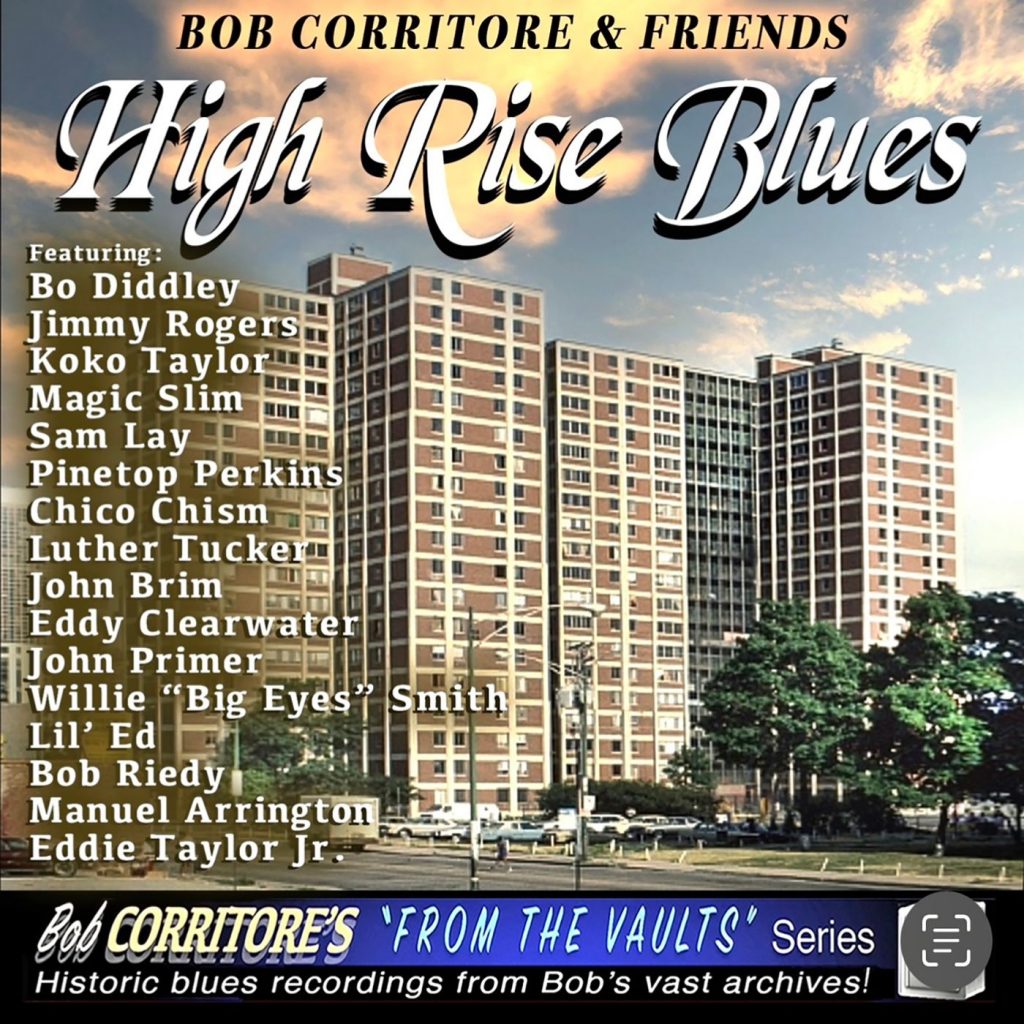 Bob Corritore Releases ‘High Rise Blues,’ Out Today Via VizzTone
