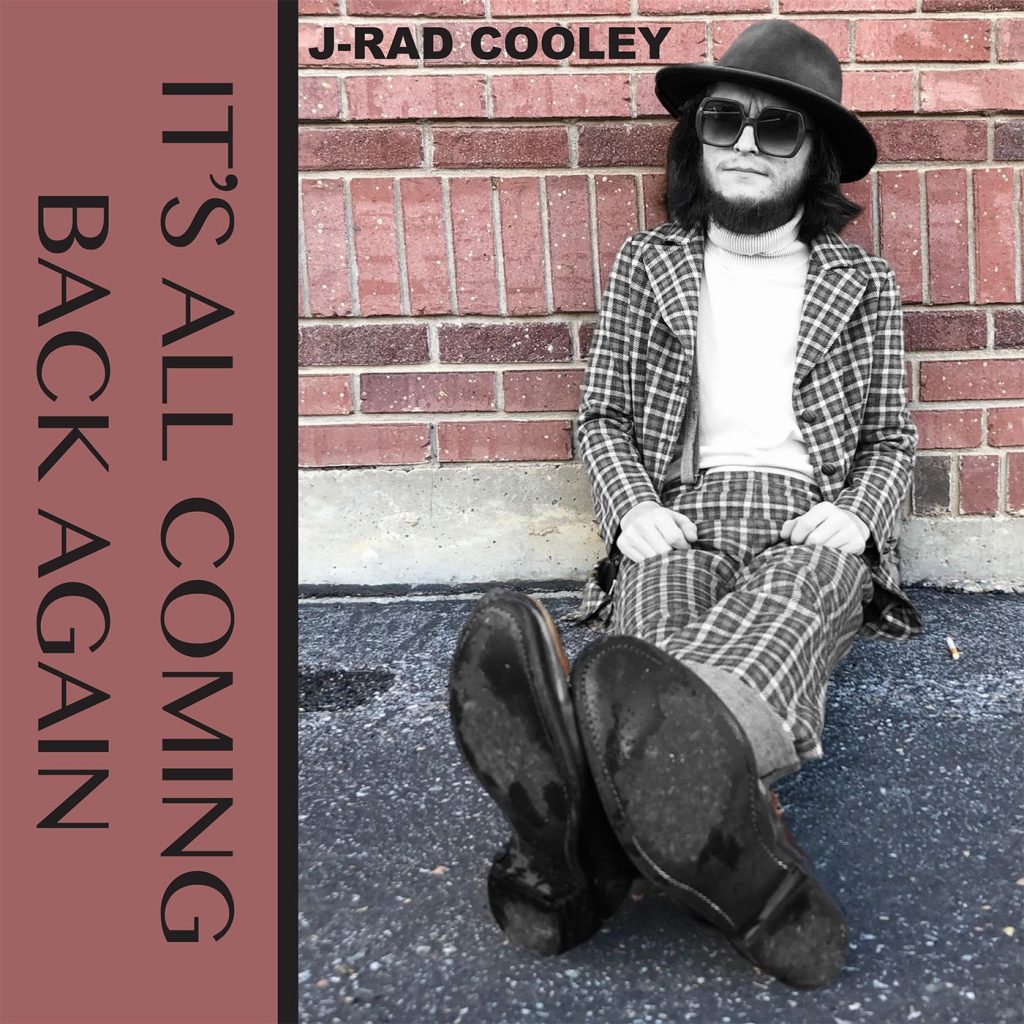 J-Rad Cooley Releases New Single, ‘It’s All Coming Back Again,’ out via VizzTone
