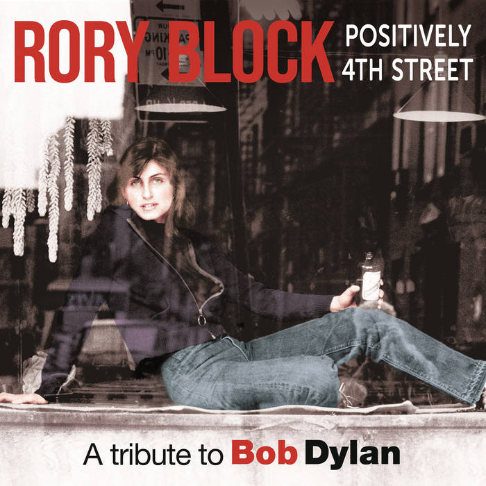 Rory Block Does Dylan Proud on ‘Positively 4th Street’