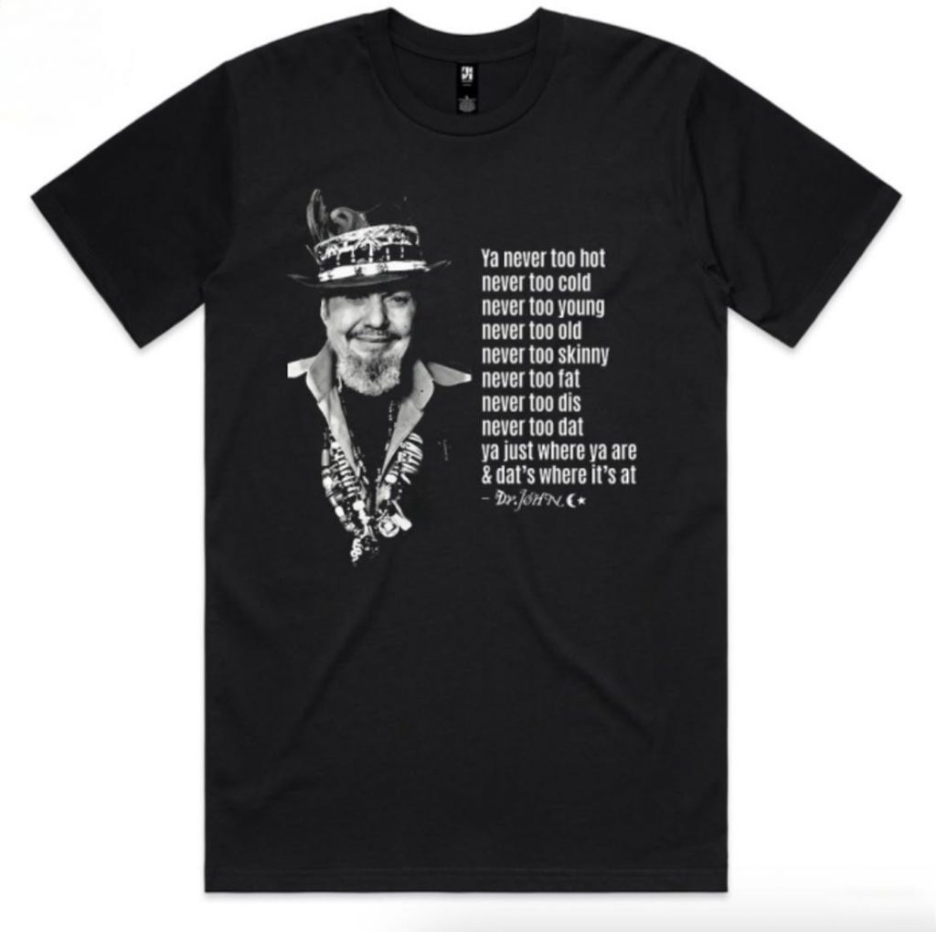 Exclusive: Dr. John Estate Releases ‘Dat’s Where It’s At’ T-Shirt 